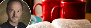Father Dave’s Corner: Advent 2025